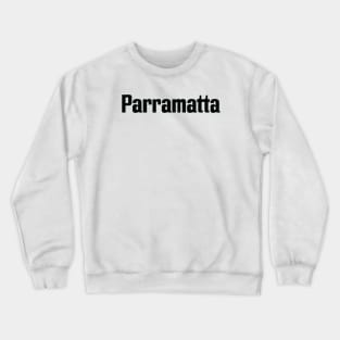 Parramatta Australian Suburb Crewneck Sweatshirt